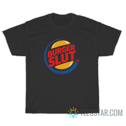 Burger Slut Parody T-Shirt