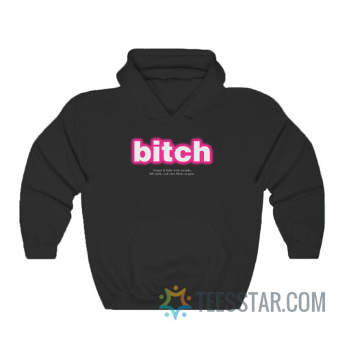 Bitch Definition A Babe With Attitude Hoodie