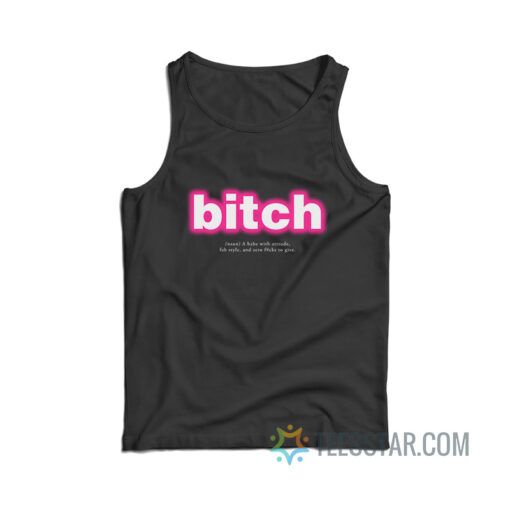 Bitch Definition A Babe With Attitude Tank Top