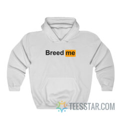 Breed Me Porn Hub Logo Parody Hoodie