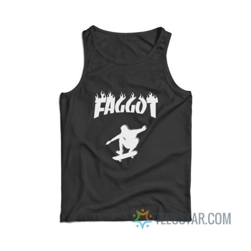 Faggot Skater Thrasher Parody Tank Top