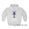 Sonic Says Fuck Autism Speaks Hoodie