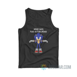 Sonic Says Fuck Autism Speaks Tank Top