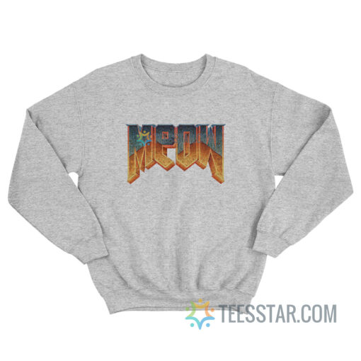 Meow Doom Sweatshirt