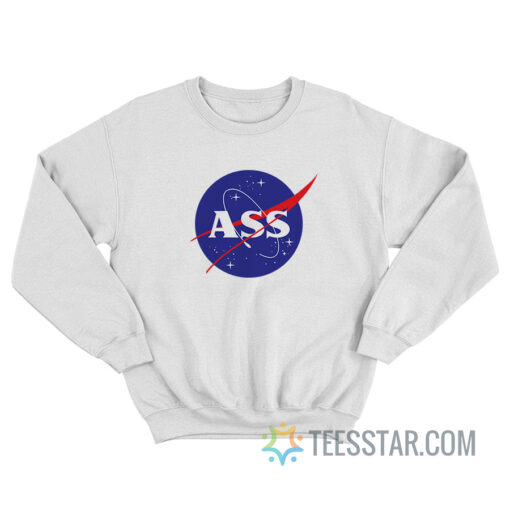 Nasa Ass Sweatshirt