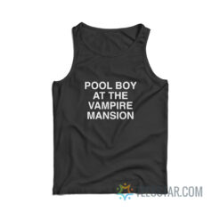 Pool Boy At The Vampire Mansion Tank Top Gerard Way