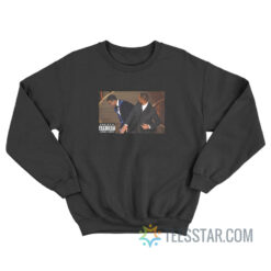 Will Smith Slaps Chris Rock At Oscars 2022 Sweatshirt