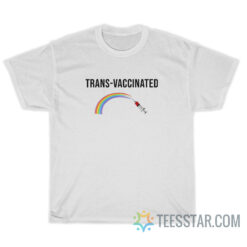 Trans-Vaccinated Rainbow T-Shirt