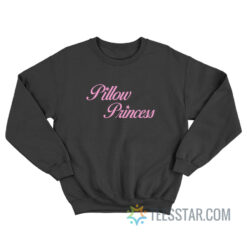 Pillow Princess Sweatshirt