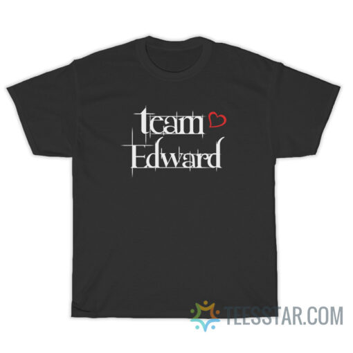 Team Edward T-Shirt