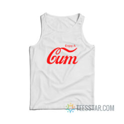 Enjoy A Cum Parody Tank Top