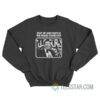 Jerry Lewis Stay Up And Watch The Stars Come Out Sweatshirt