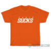 Penis Sucks Phoenix Suns Logo Parody T-Shirt