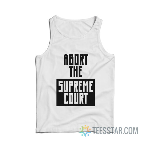 Abort The Supreme Court Tank Top Hayley Williams Paramore