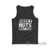 Deez Nuts Matter Tank Top