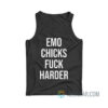 Emo Chicks Fuck Harder Tank Top