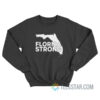 Florida Strong Sweatshirt