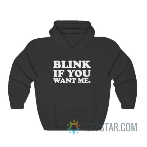 Kenny Powers Blink If You Want Me Hoodie