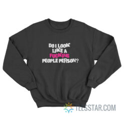 Soyeon G-Idle Do I Look Like A Fucking People Person Sweatshirt