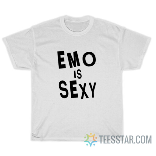 Emo Is Sexy Fall Out Boy T-Shirt