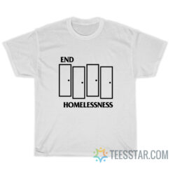 End Homelessness Black Flag Parody T-Shirt