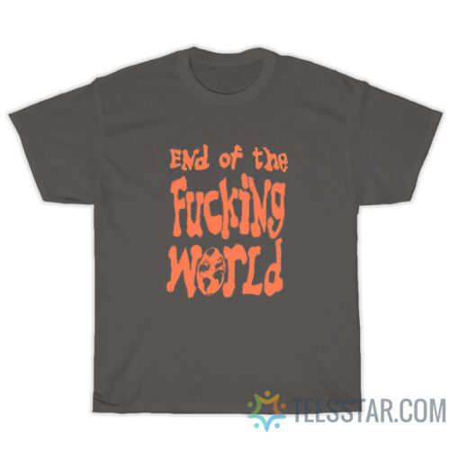 End Of The Fucking World T-Shirt Hayley Williams Paramore