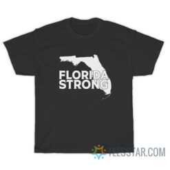 Florida Strong T-Shirt