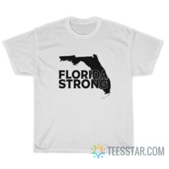 Florida Strong T-Shirt