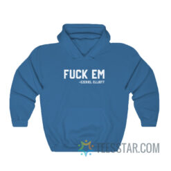 Fuck Em Ezekiel Elliott Hoodie