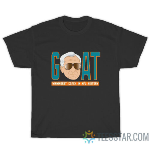 Miami Dolphins Goat Winningest Coach In Nfl History T-Shirt