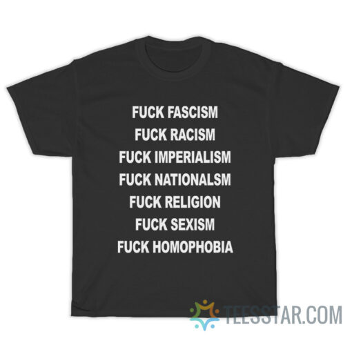 Positive Records - Fuck Fascism Racism Imperialis T-Shirt