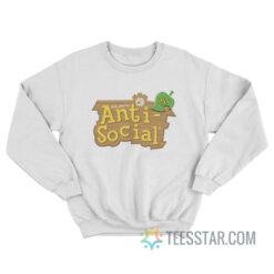 Anti Social No Life Parody Sweatshirt