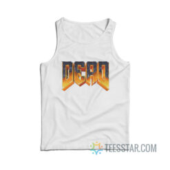 Dead Doomed Doom Parody Tank Top