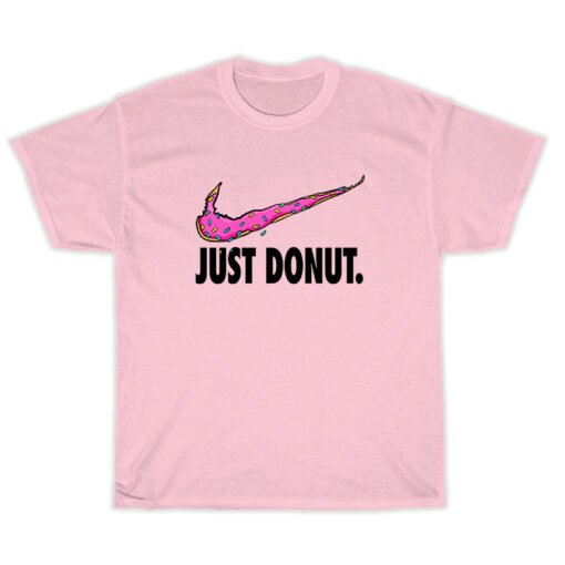 Just Donut Nike Parody T-Shirt