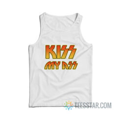 Kiss My Ass Tank Top Rock Band