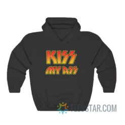 Kiss My Ass Hoodie Rock Band