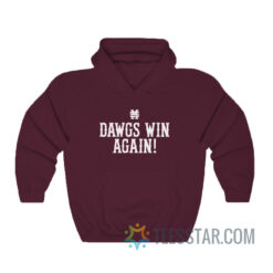 MSU Dawgs Win Again Hoodie