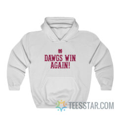 MSU Dawgs Win Again Hoodie