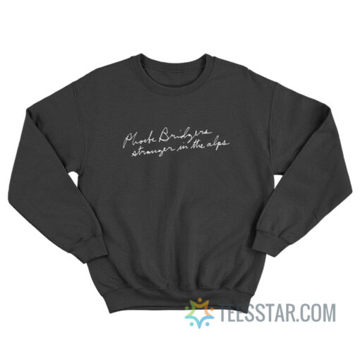 Phoebe Bridgers Stranger In The Alps Sweatshirt