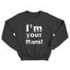 Rhea Ripley I'M Your Mami Sweatshirt