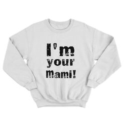 Rhea Ripley I'M Your Mami Sweatshirt