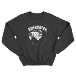 Rim Reaper Funny Grim Reaper Sweatshirt