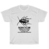 Born To Die World Is A Fuck Dead Cockroach T-Shirt