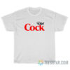 Diet Cock Parody T-Shirt