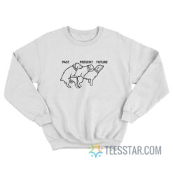 Dog Past Present Future Sweatshirt