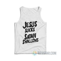 Jesus Sucks Satan Swallows Tank Top