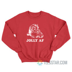 Jolly AF Sweatshirt