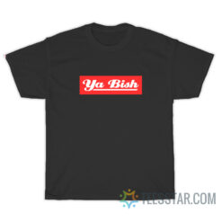 Kendrick Lamar Ya Bish T-Shirt