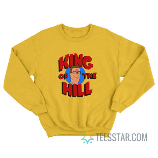 King Of The Hill Sweatshirt