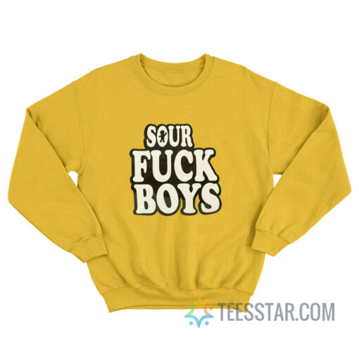 Sour Fuck Boys Sweatshirt